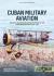 Cuban military aviation volume 1