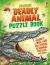 Deadly animals puzzle book