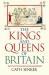 Kings and queens of britain