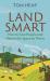 Land smart