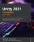 Unity 2021 cookbook : over 140 recipes to take your Unity game development skills to the next level