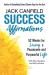 Success affirmations : 52 weeks for living a passionate and purposeful life