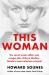 This woman: the secret prison affair and escape plot of myra hindley, britain's most notorious criminal