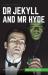 Dr Jekyll and Mr Hyde