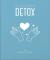 Little book of detox