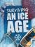 Surviving an ice age