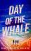 Day of the whale
