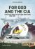 For god and the cia