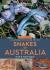 Naturalist's guide to the snakes of australia (2nd ed)