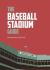 Baseball stadium guide