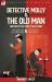 Detective Molly & the Old Man-Two Detective Story Collections