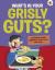 Curious kid's guide to the human body: what's in your grisly guts?