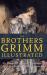 The Brothers Grimm Illustrated
