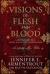 Visions of flesh and blood : a Blood and ash/Flash and fire compendium