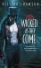 Wicked as They Come, Volume 1