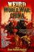 Weird World War: China