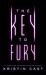 The Key to Fury