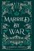 Married by War