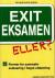 Exit eksamen - eller? : former for summativ evaluering i høgre utdanning