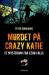 Mordet på Crazy Katie : et mysterium fra Echo Falls