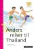 Anders reiser til Thailand