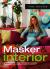 Masker & interiør : strikke og hekle til deg selv og hjemmet