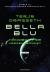Bella Blu : håndbok for verdensrommet : poesi