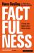 Factfulness : ti knep som hjelper deg å forstå verden