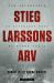 Stieg Larssons arv : nøkkelen til Palme-mordet