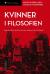 Kvinner i filosofien : romantikk, revolusjon, sosialt fellesskap