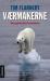 Værmakerne : om hvordan mennesket endrer klimaet og hva det betyr for livet på jorden