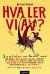 Hva ler vi av? : samtaler om humor med Lene Kongsvik Johansen, Are Kalvø, Knut Lystad, Thomas Giertsen, Herodes Falsk, Marit Voldsæter, Lars Mjøen, To