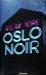 Oslo Noir : spenningsroman