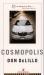 Cosmopolis