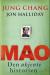 Mao : den ukjente historien