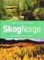 Skognorge ([Bind 2]) : Fra Buskerud til Vest-Agder