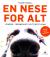En nese for alt : hunden - menneskets nyttigste venn
