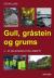 Gull, gråstein og gruma : eit kritisk blikk på mineralnæringa i fortid, notid og framtid (3) : Ei velsigning for landet?