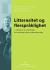 Litterasitet og flerspråklighet : muligheter og utfordringer for barnehage, skole og lærerutdanning