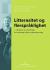 Litterasitet og flerspråklighet : muligheter og utfordringer for barnehage, skole og lærerutdanning