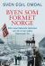 Byen som formet Norge : den overraskende historien om alt vi kan takke Stavanger for