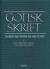 Gotisk skrift : lærebok med tekster fra 1485 til 1875