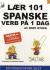 Lær 101 spanske verb på 1 dag
