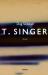 T. Singer : roman