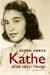 Kathe, alltid vært i Norge : biografi