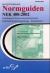 Normguiden : NEK 400:2002 : veiledning til Norsk elektroteknisk norm : elektriske lavspenningsanlegg - installasjoner