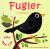 Fugler : 6 fuglelyder