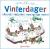 Vinterdager i Astrid Lindgrens eventyrlige verden