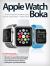 Apple Watch boka : alt du trenger for å komme i gang med din Apple Watch - enkelt å lære