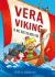 Vera viking er ikke redd for noen ting